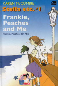 Image of Stella Etc.#1 : Franie, Peaches and Me