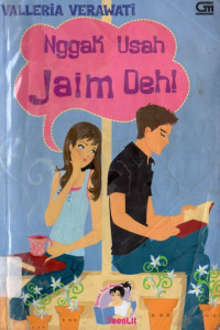 Image of Nggak usah jaim deh !