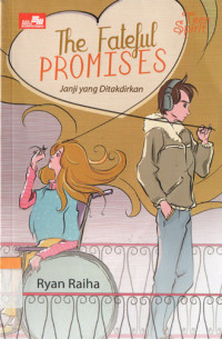 Image of The fateful promises = Janji yang ditakdirkan