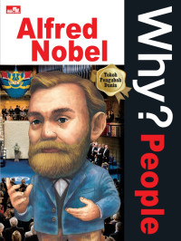 Image of Why ? People : Alfred Nobel