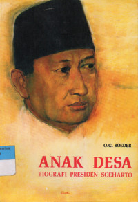 Image of Anak Desa ; Biografi Presiden Soeharto