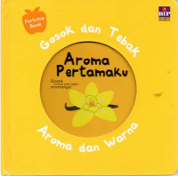 Image of Gosok dan Tebak : Aroma Pertamaku : Aroma dan Warna.