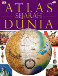 Image of Atlas Sejarah Dunia : Memetakan perjalanan manusia