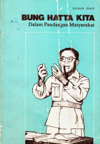 Image of BUNG HATTA KITA dalam Pandangan Masyarakat