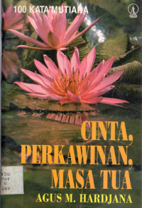 Image of 100 KATA MUTIARA
CINTA, PERKAWINAN, MASA TUA