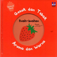 Image of Gosok dan Tebak : Buah-buahan : Aroma dan Warna.