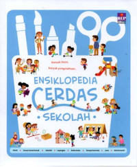 Image of ENSIKLOPEDIA CERDAS
SEKOLAH