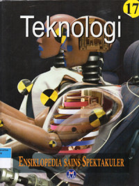 Image of Ensiklopedia Sains Spektakuler 17 : Teknologi