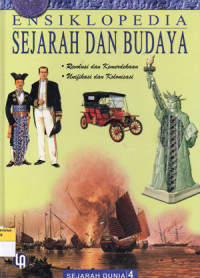 Image of Ensiklopedia Sejarah dan Budaya 4 Revolusi dan Kemerdekaan, Unifikasi, dan Kolonisasi