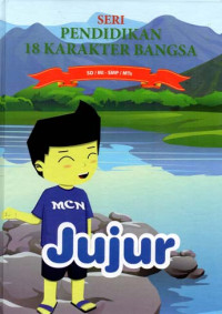 Image of SERI PENDIDIKAN 18 KARAKTER BANGSA ; Jujur