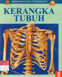 Image of KERANGKA TUBUH ; MEMAHAMI DUNIA TERSEMBUNYI