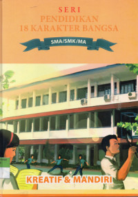 Image of SERI PENDIDIKAN 18 KARAKTER BANGSA ; KREATIF & MANDIRI