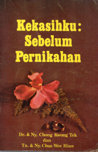 Image of Kekasihku : Sebelum Pernikahan