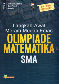 Image of Langkah Awal Meraih Medali Emas Olimpiade Matematika SMA