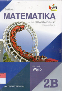 Image of MATEMATIKA SMA/MA Kls XI Semester 2 Kelompok Wajib
2B