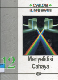 Image of Calon Ilmuwan : Menyelidiki Cahaya 12