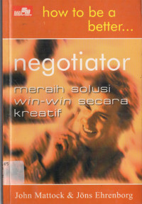 Image of Negotiator 
Meraih Solusi Win-Win Secara Kreatif