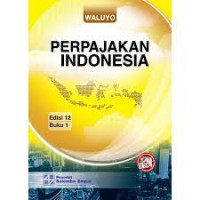 Image of PERPAJAKAN INDONESIA EDISI 12 BUKU 1