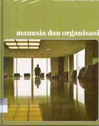 Image of Manusia dan Organisasi : Peri Laku Manusia/ Pustaka Time-Life