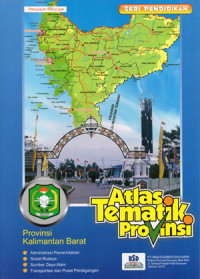 Image of Atlas Tematik Provinsi - Provinsi Kalimantan Barat
