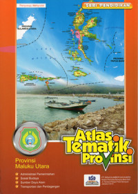Image of Atlas Tematik Provinsi - Provinsi Maluku Utara