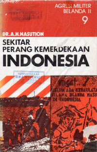 Image of Sekitar Perang Kemerdekaan Indonesia 9 : Agresi Militer Belanda 2