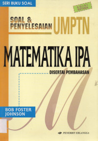 Image of Soal & Penyelesaian UMPTN Matematika IPA