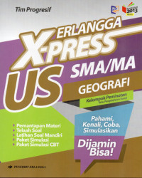 Image of ERLANGGA X-PRESS US SMA/MA GEOGRAFI - Kelompok Peminatan