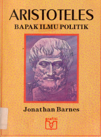 Image of ARISTOTELES BAPAK ILMU POLITIK