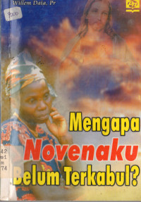 Image of Mengapa Novenaku Belum Terkabul?