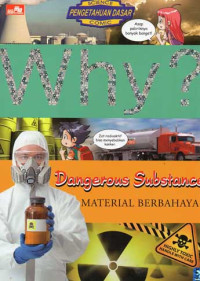Image of Why ? DANGEROUS SUBSTANCE = MATERIAL BERBAHAYA
