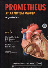 Image of PROMETHEUS : ATLAS ANATOMI MANUSIA Organ Dalam
Edisi 3