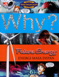 Image of Why ? Future Energi = Energi Masa Depan