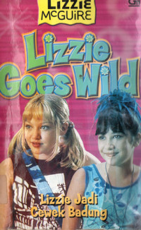 Image of LIZZIE GOES WILD = LIZZIE JADI CEWEK BANDUNG