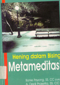 Image of HENING DALAM BISING METAMEDITASI