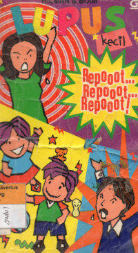 Image of Lupus Kecil : Repooot ... Repooot ... Repooot !