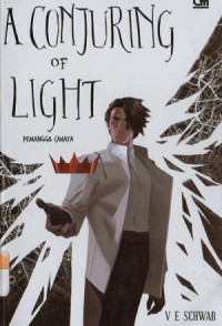 Image of A CONJURING OF LIGHT = Panggilan Cahaya