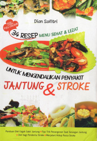 Image of 34 Resep menu sehat & lezat untuk mengendalikan penyakit Jantung & Stroke