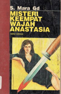 Image of MISTERI KEEMPAT WAJAH ANASTASIA
buku kedua